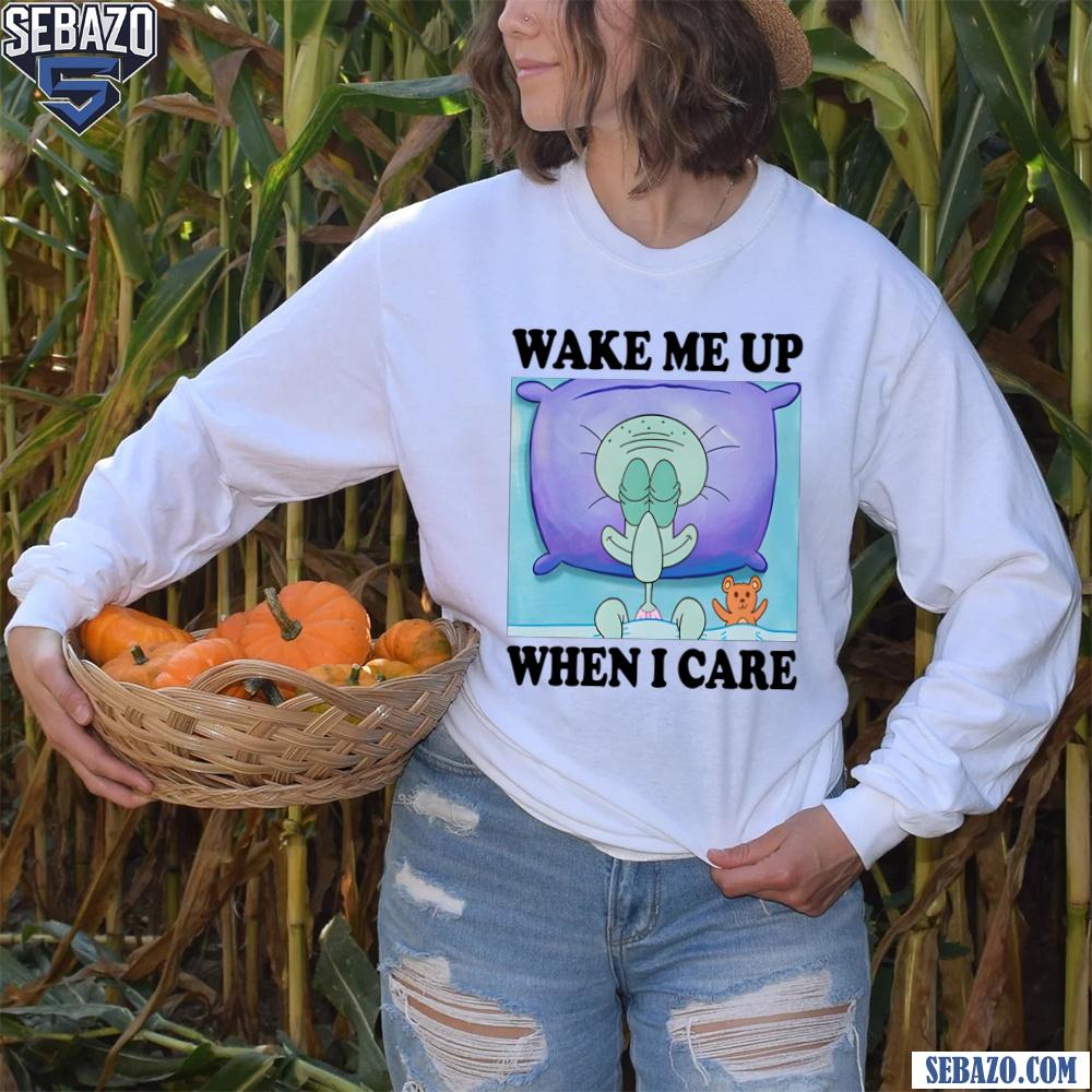Squidward Wake Me Up When I Care Meme
