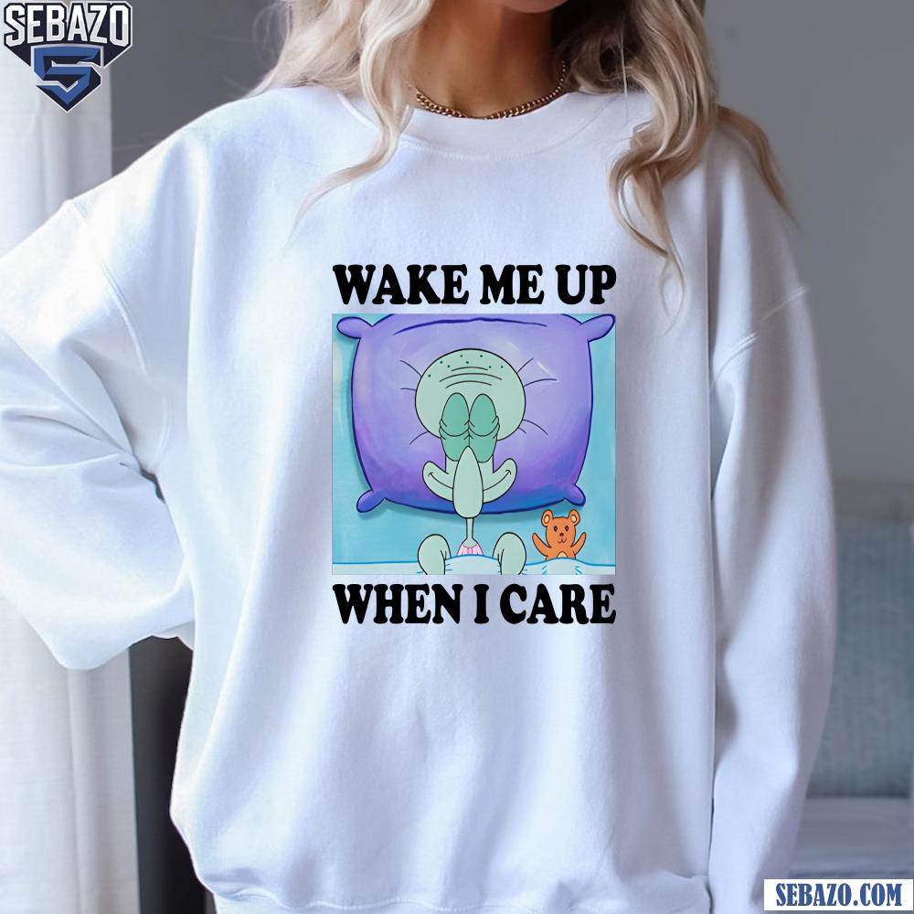 Squidward Wake Me Up When I Care Meme