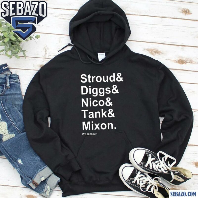 Stroud Diggs Nico Tank And Mixon We Blessan Shirt hoodie