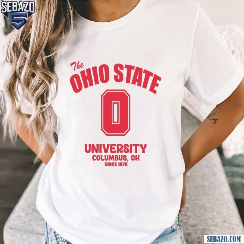 The Ohio State University Columbus OH Since 1870 Shirt t-shirt