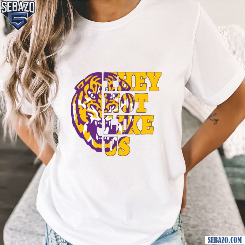 They Not Like Us East Lsu Tigers College Football Shirt t-shirt