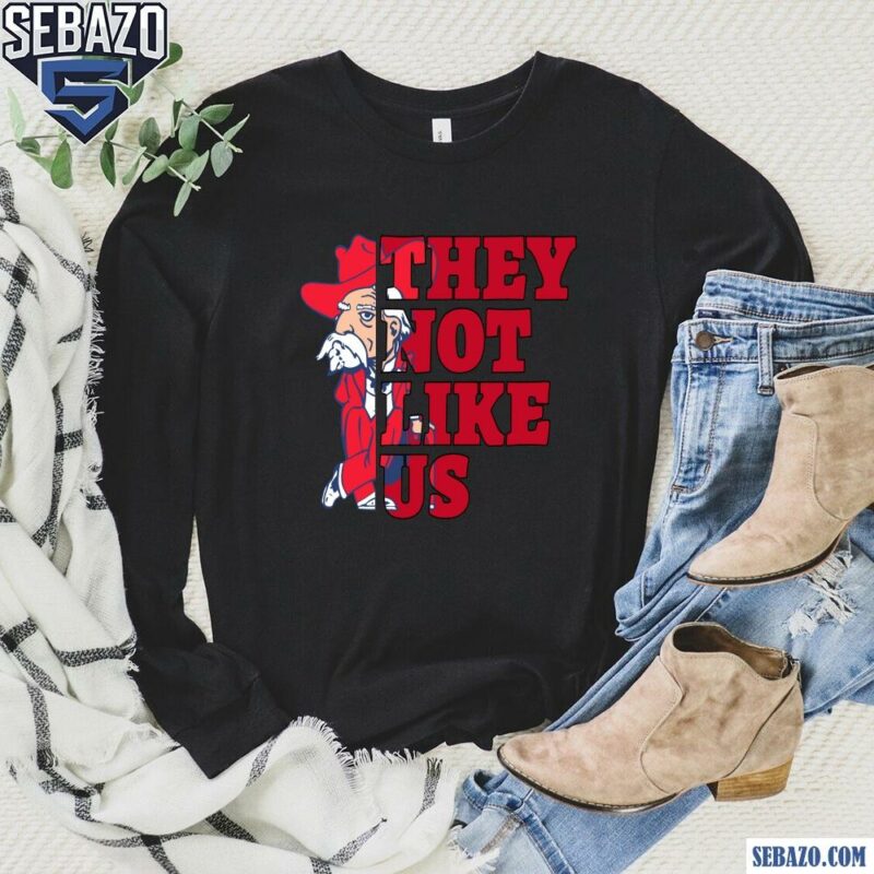 They Not Like Us East Ole Miss Rebels College Football Shirt long sleeved