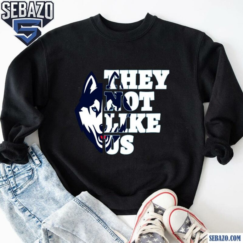 They Not Like Us East Uconn Huskies College Football Shirt sweatshirt