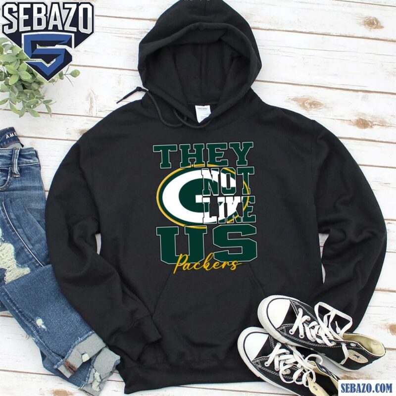 They Not Like Us Green Bay Packers Nfl Football Shirt hoodie