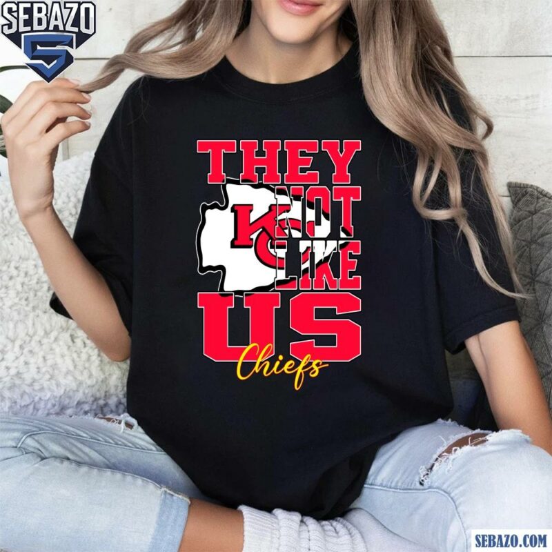 They Not Like Us Kansas City Chiefs Nfl Football Shirt t-shirt