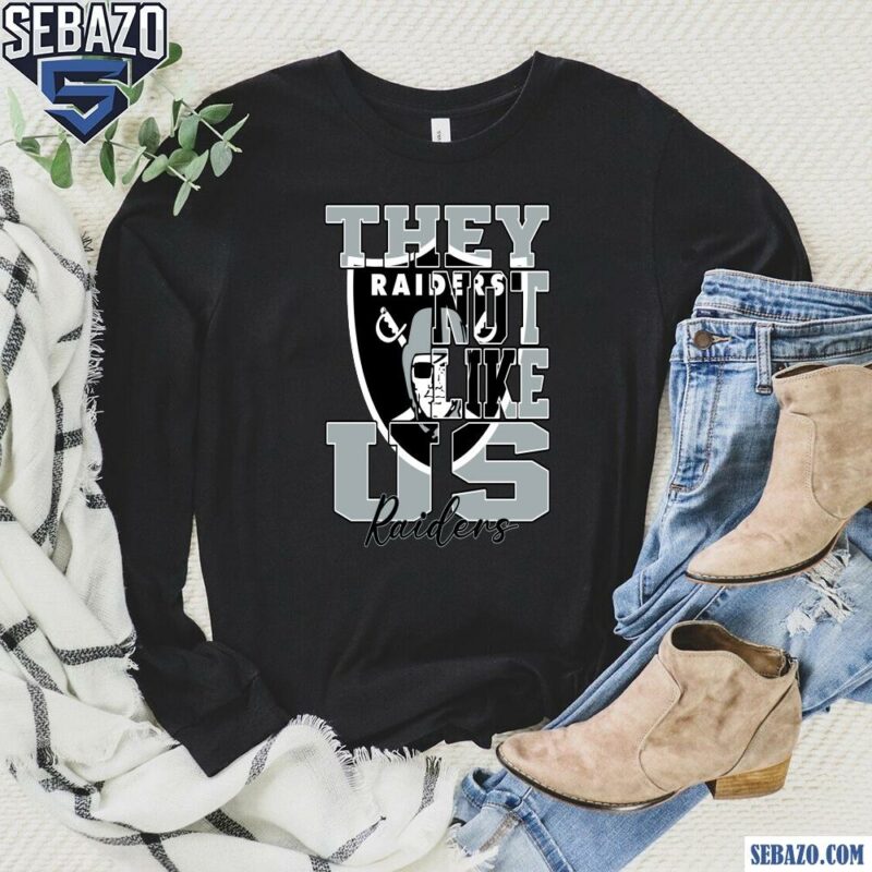 They Not Like Us Las Vegas Raiders Nfl Football Shirt long sleeved