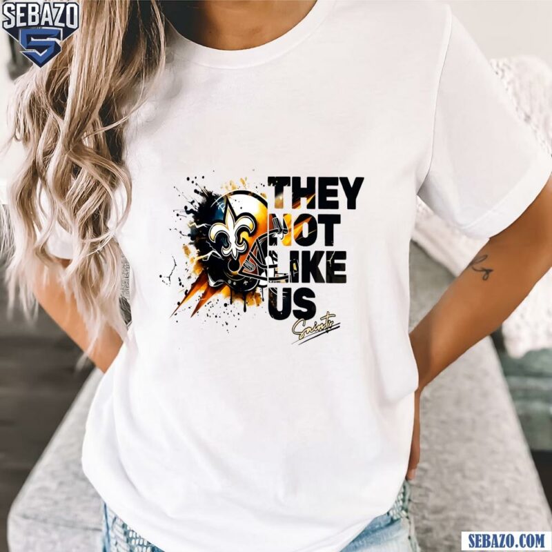 They Not Like Us New Orleans Saints Football Helmet Shirt t-shirt