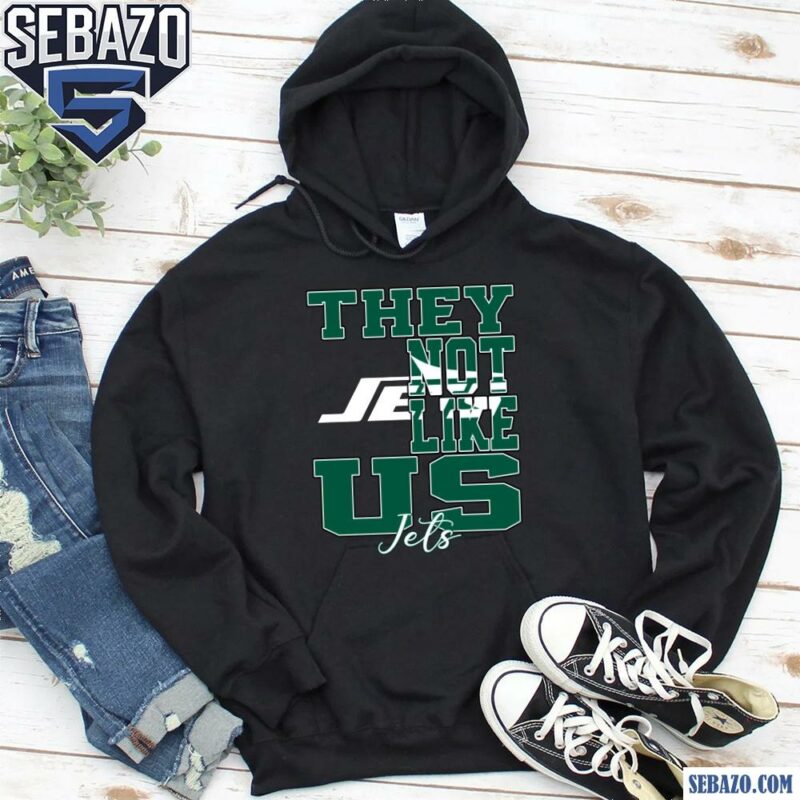 They Not Like Us New York Jets Nfl Football Shirt hoodie