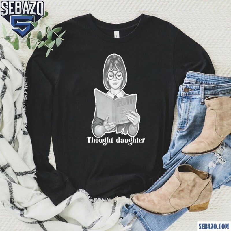 Thought Daughter Girl Reading Book Funny Meme Shirt long sleeved