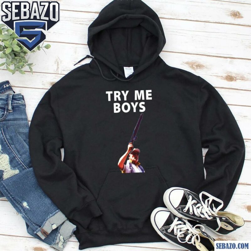 Try Me Boys Carl Niehaus Pro Gun Shirt hoodie