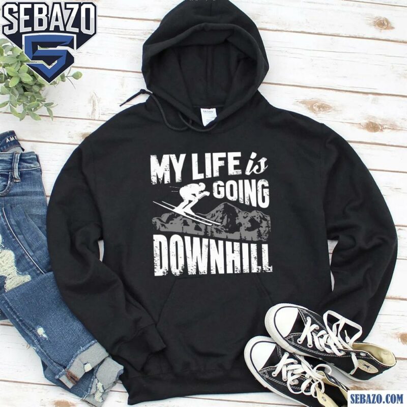 Vintage Skiing My Life Is Going Downhill Shirt hoodie