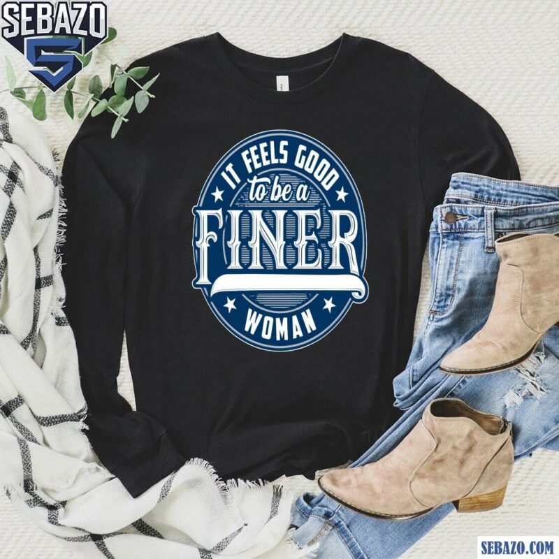 Vintage Zeta Phi Beta It Feels Good To Be Finer Woman Shirt long sleeved