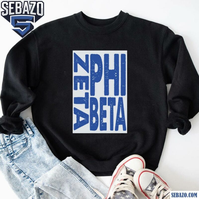 Vintage Zeta Phi Beta Sorority The Zeta Shirt sweatshirt