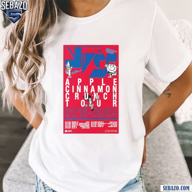 Yves Apple Cinnamon Crunch Tour In North America 2025 Shirt t-shirt