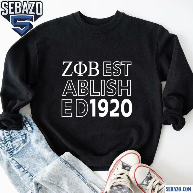 Zeta Phi Beta Established 1920 Shirt sweatshirt