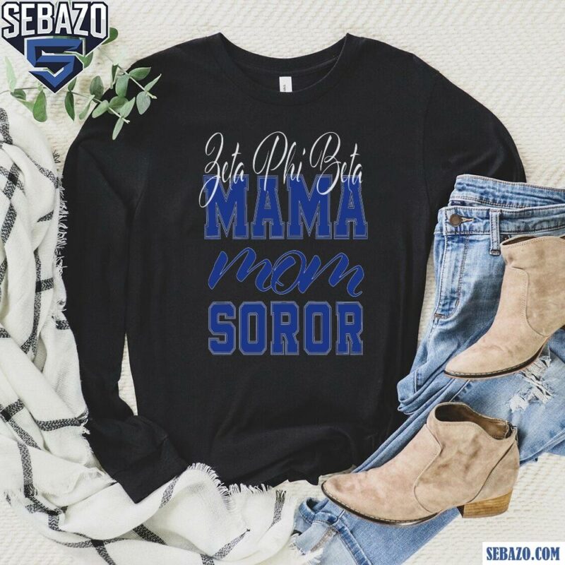 Zeta Phi Beta Mama Mom Soror Shirt long sleeved