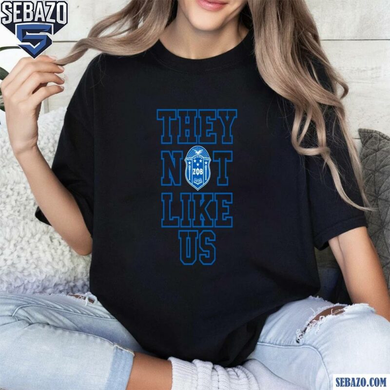 Zeta Phi Beta They Not Like Us Shirt t-shirt