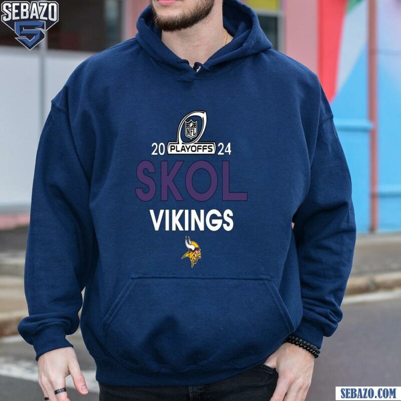 2024 Nfl Playoffs Skol Minnesota Vikings Shirt hoodie