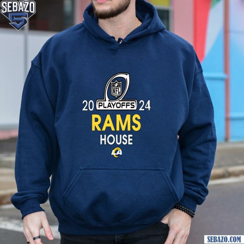 2024 Rams House Playoffs Los Angeles Rams Shirt hoodie