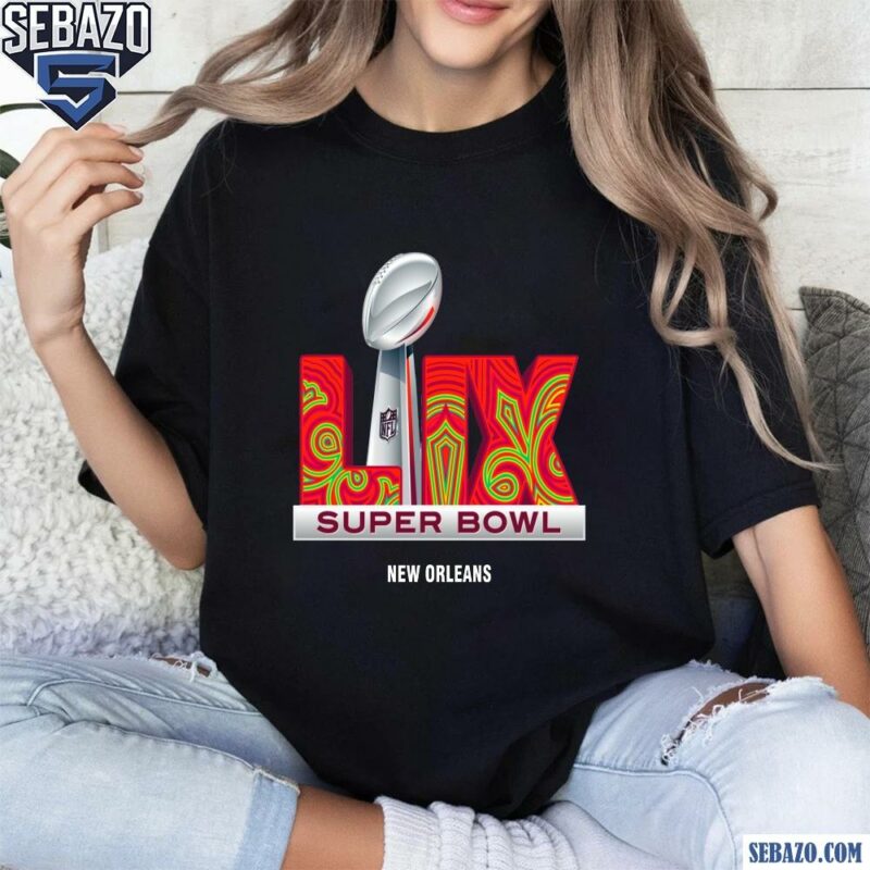 2025 Lix Super Bowl Trophy New Orleans Shirt t-shirt