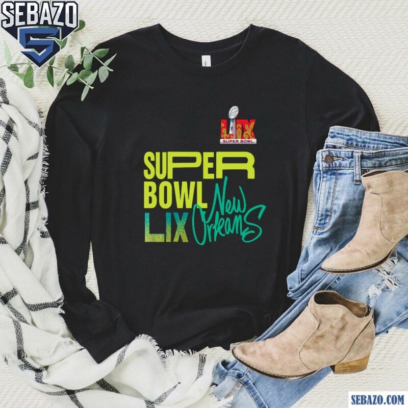 2025 Nfl Football Super Bowl Lix New Orleans Shirt long sleeved