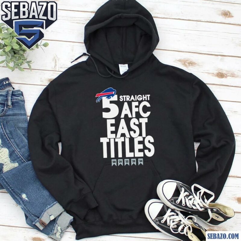 Buffalo Bills 5 Straight Afc East Titles Our Time Is Now Shirt hoodie