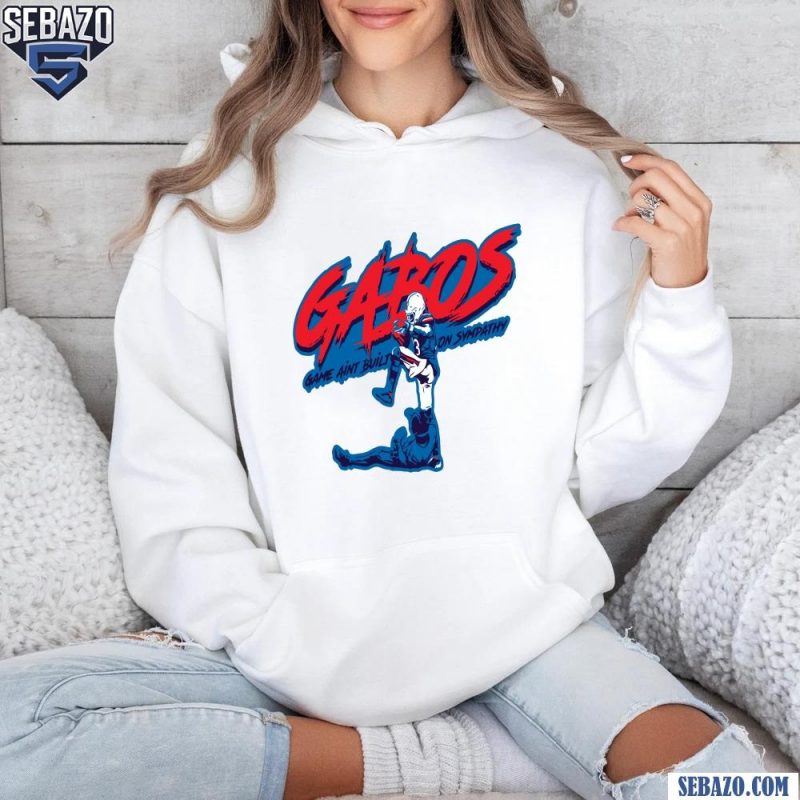 Buffalo Bills Gabos Game Aint Built On Sympathy Shirt hoodie