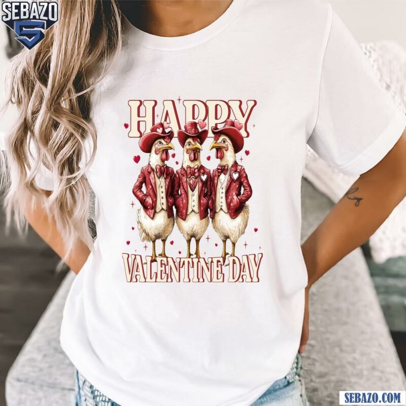 Funny Happy Valentine Howdy Chicken Shirt t-shirt