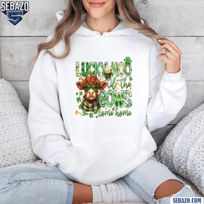 Funny Lucky Moo Til The Cows Come Home Shirt hoodie