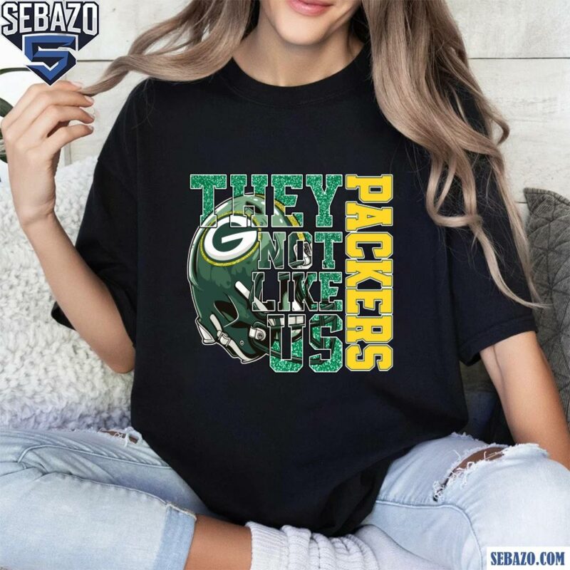 Glitter Green Bay Packers They Not Like Us Shirt t-shirt