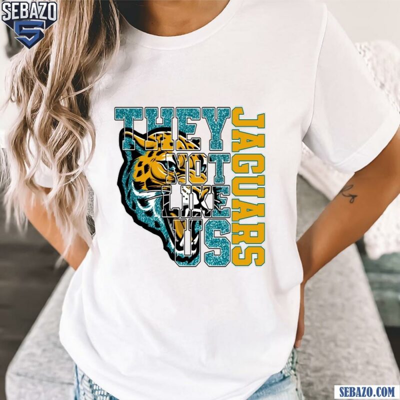 Glitter Jacksonville Jaguars They Not Like Us Shirt t-shirt