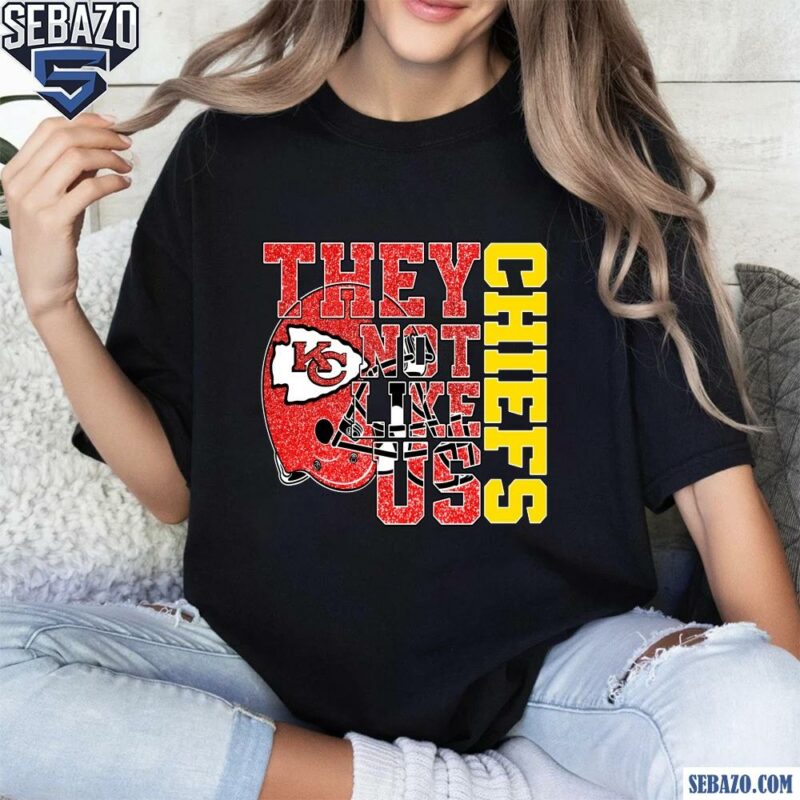 Glitter Kansas City Chiefs They Not Like Us Shirt t-shirt