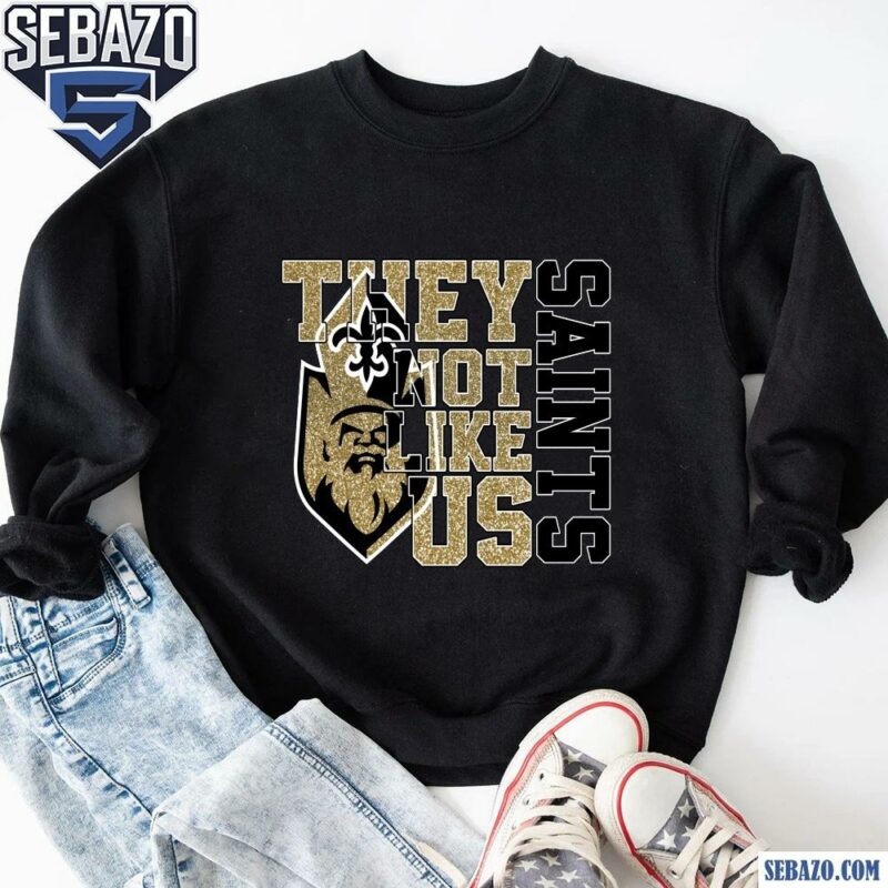 Glitter New Orleans Saints They Not Like Us Shirt sweatshirt