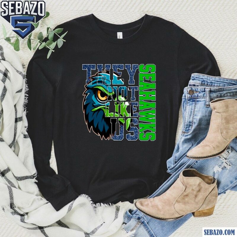 Glitter Seattle Seahawks They Not Like Us Shirt long sleeved