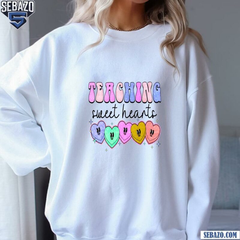 Glitter Teaching Sweet Heart Valentines Teacher Shirt sweatshirt