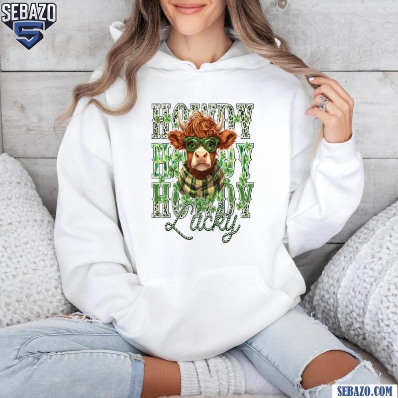 Howdy Lucky Highland Cow St Patricks Day Shirt hoodie