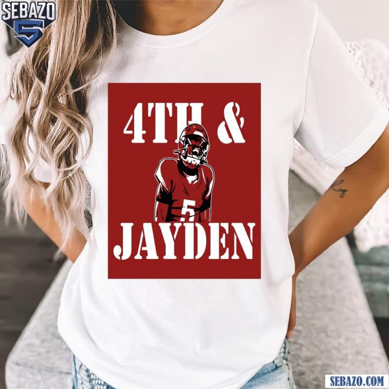 Jayden Daniels Fourth And Jayden Washington Commanders Shirt t-shirt