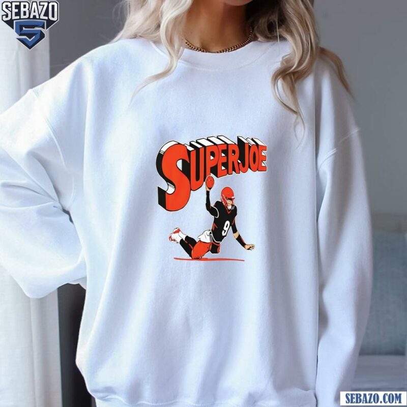 Joe Burrow Cincinnati Bengals Superjoe Throw Shirt sweatshirt