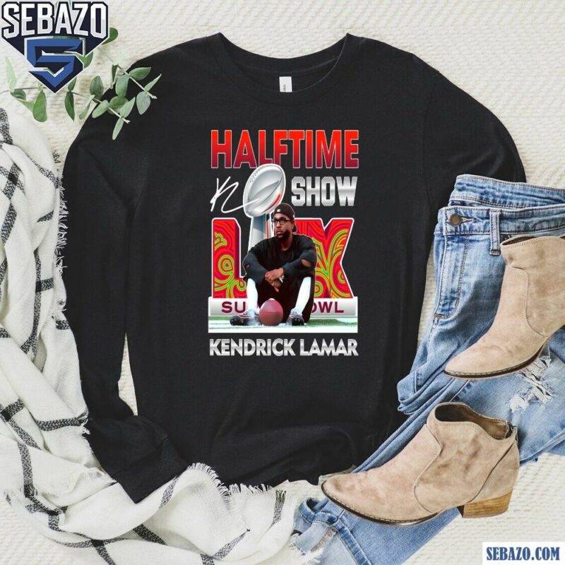 Kendrick Lamar Halftime Show Super Bowl Lix 2025 Shirt long sleeved