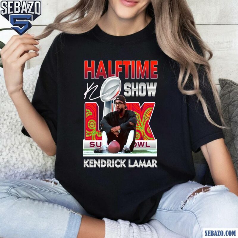 Kendrick Lamar Halftime Show Super Bowl Lix 2025 Shirt t-shirt