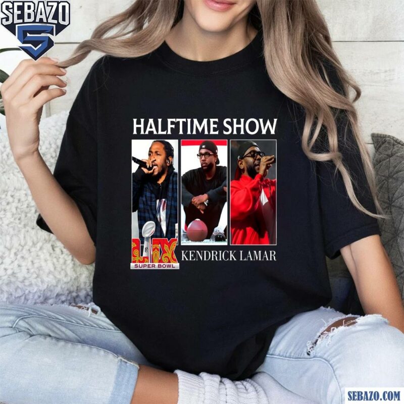 Kendrick Lamar Rapper Halftime Show Super Bowl Lix 2025 Shirt t-shirt