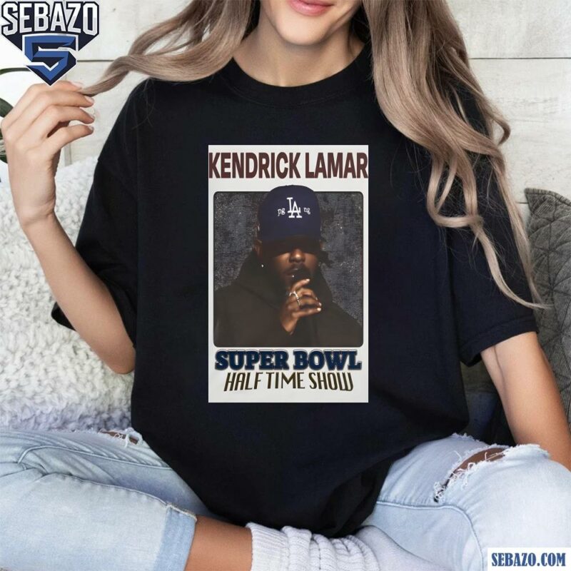 Kendrick Lamar Super Bowl Halftime Poster Shirt t-shirt