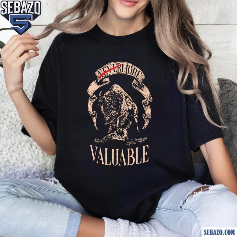 Nevermore Valuable Buffalo Bills Shirt t-shirt