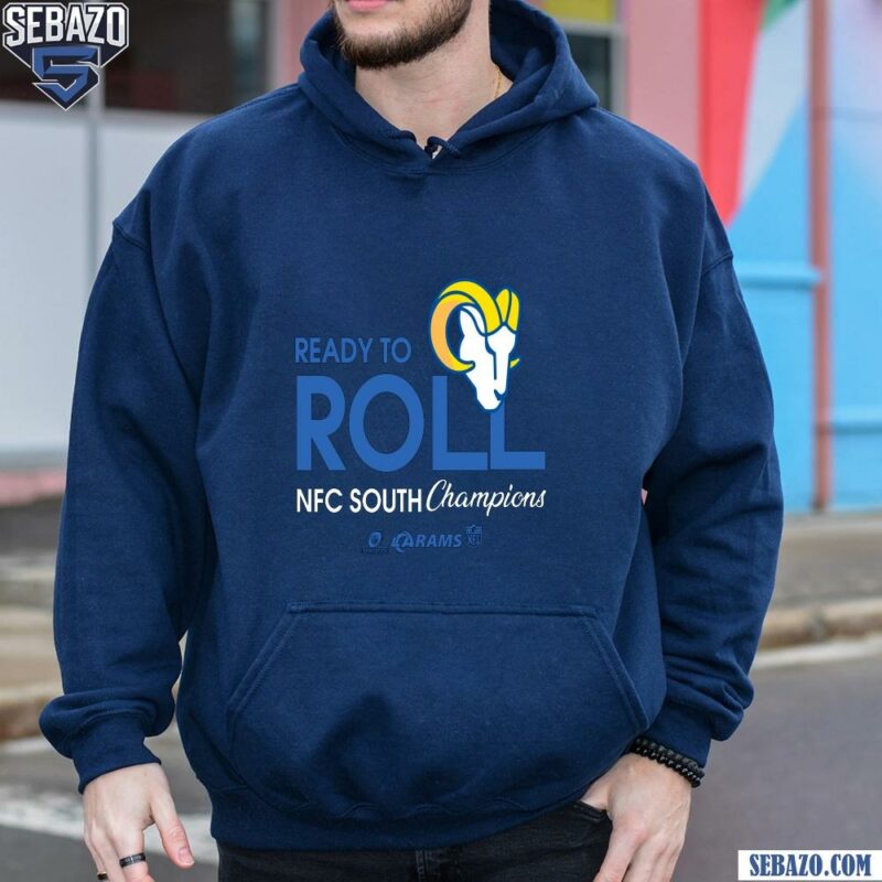 Ready To Roll Los Angeles Rams Nfc West Champions Shirt hoodie