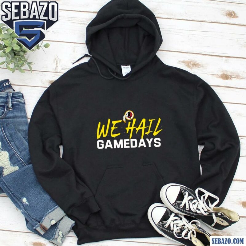 Ryan Wetzel Mt We Hail Gamedays Washington Commanders Shirt hoodie