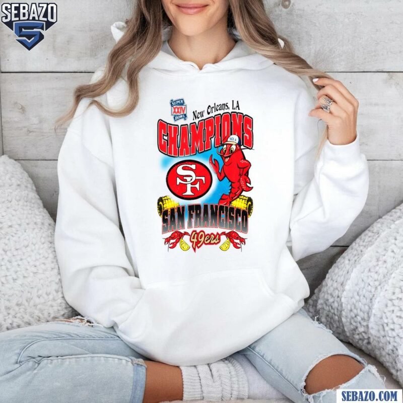 San Francisco 49Ers New Orleans Super Bowl Xxiv Champion Shirt hoodie