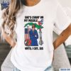 Shes Cubin On My Missile Until I Cry Sis Shirt t-shirt