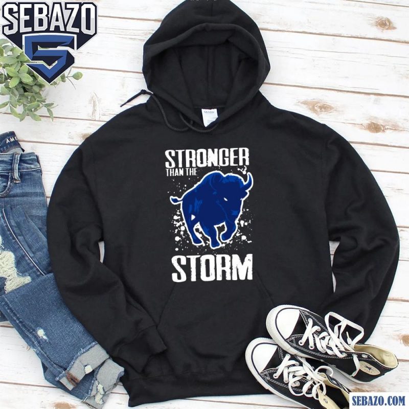 Stronger Than The Storm Buffalo Bills Football Mascot Shirt hoodie