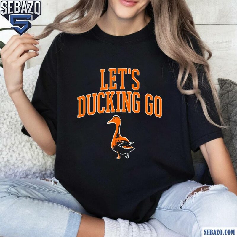 Tampa Bay Buccaneers Lets Ducking Go t-shirt