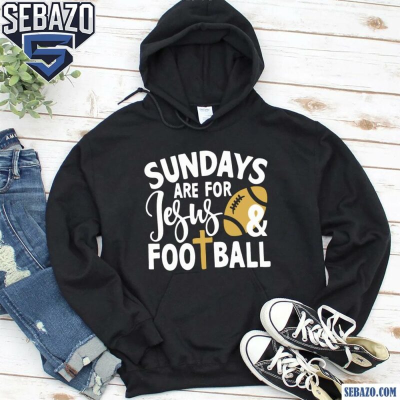 Vintage Sundays Are For Jesus And Football Shirt hoodie